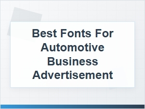 Driving Engagement with Powerful Automotive Advertising Fonts
